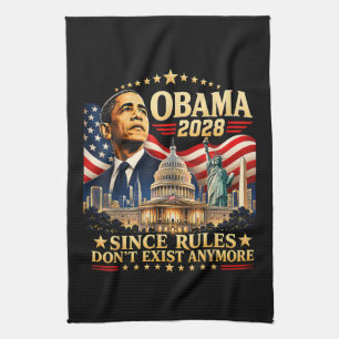 Obama 2028 Since Rules Don't Exist Anymore Kitchen Towel