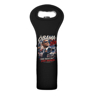 Obama 2028 Since Rules Don't Exist Anymore Wine Bag