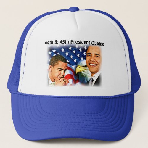 Obama_44th  45th president of the United States_ Trucker Hat