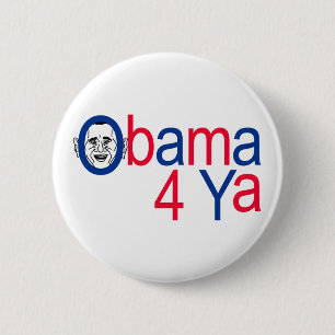 Obama 4 Ya Button