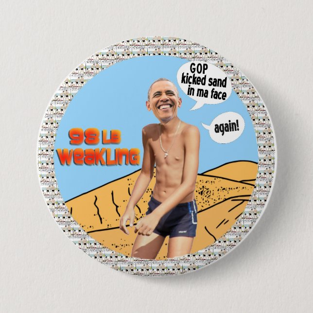 Obama 98lb weakling pinback button (Front)