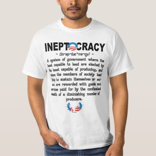 Obama Administration Ineptocracy T_shirt