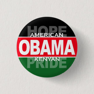 Obama -- American Hope, Kenyan Pride Pinback Button