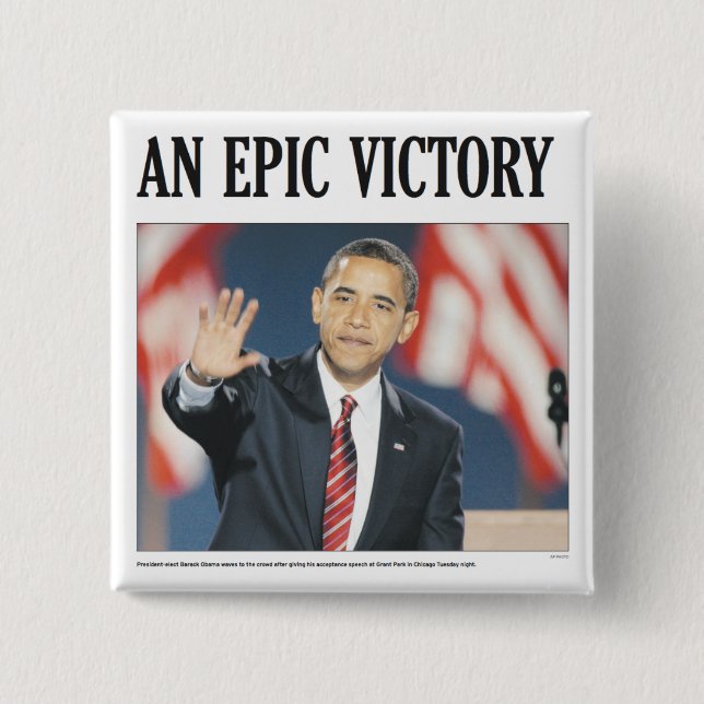 Obama: An Epic Victory Button (Front)