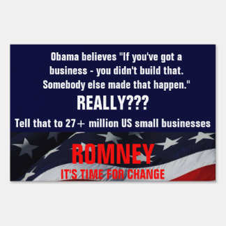 Obama believes you didn’t build that business sign