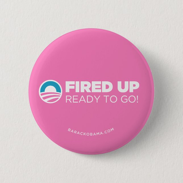 Obama Biden Fired Up, Ready To Go (Pink) Pinback Button (Front)