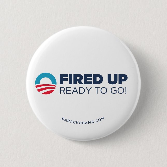 Obama Biden Fired Up, Ready To Go (White) Pinback Button (Front)
