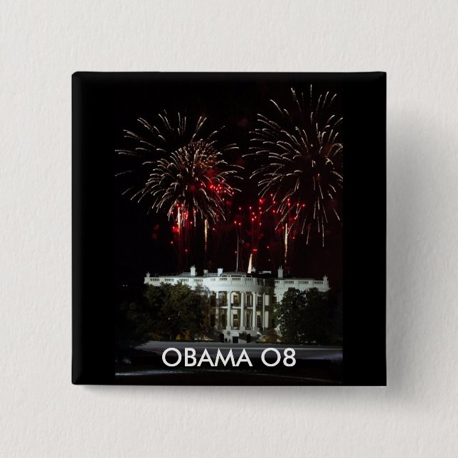 OBAMA BUTTON, FIREWORKS AT THE WHITE HOUSE BUTTON (Front)
