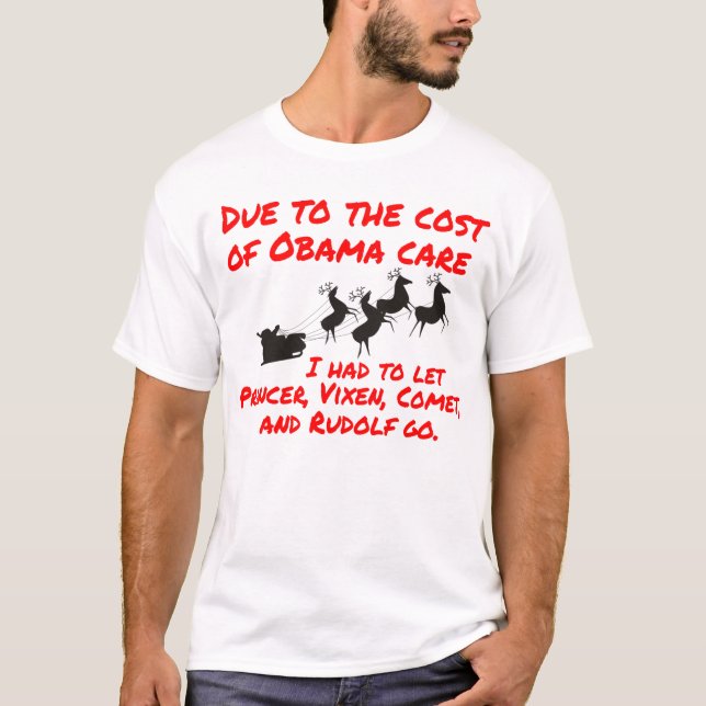 Obama Care Affects Santa T-Shirt (Front)