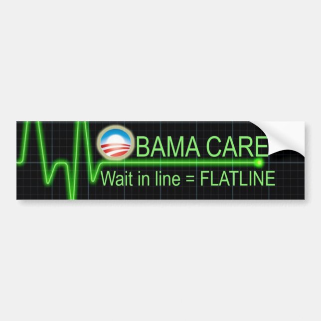 Obama Care Bumper Sticker (Front)