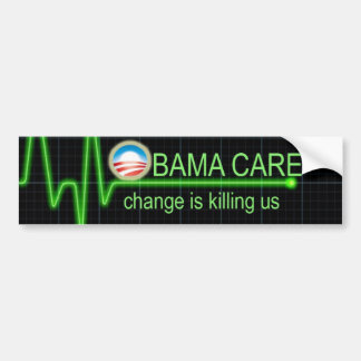 Obama Care Bumper Sticker