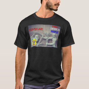 OBAMA CARE vs THE AMERICAN PEOPLE T-Shirt