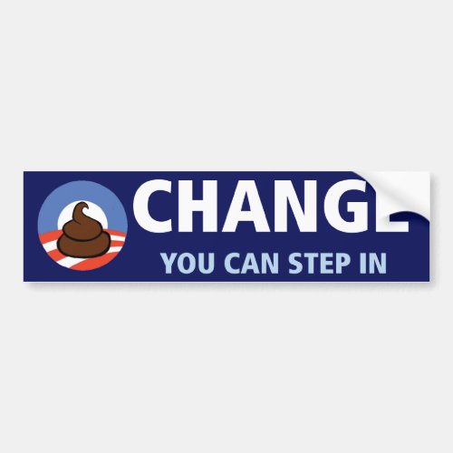 Obama Change you can step in Bumper Sticker