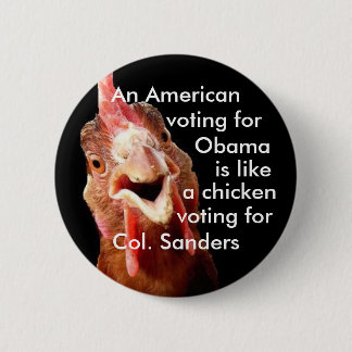 Obama Chicken Colonel Sanders Button