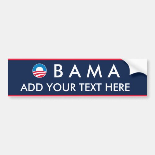 Obama Create Your Own Bumper Sticker