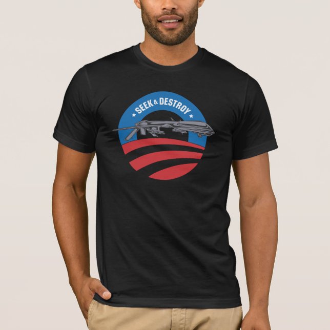 obama drone seek and destroy t-shirt (Front)