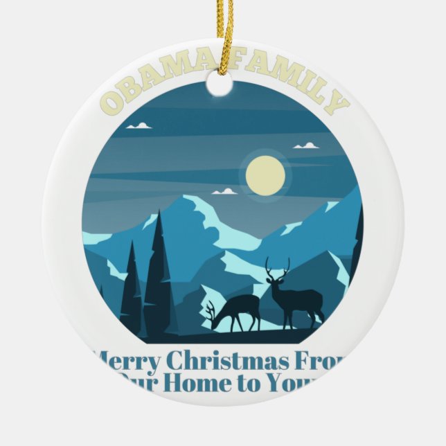 Obama Family Merry Christmas from Our Home Ceramic Ornament (Front)
