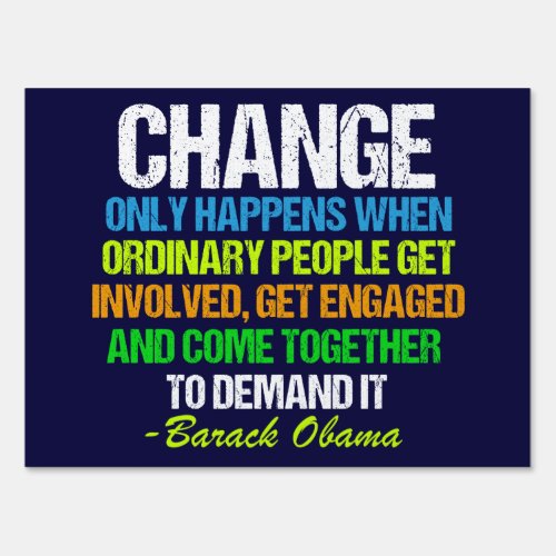 Obama Farewell Speech Quote On Change Sign