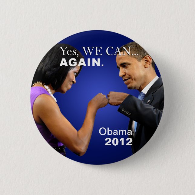 Obama Fist Bump - Yes we can, again Pinback Button (Front)