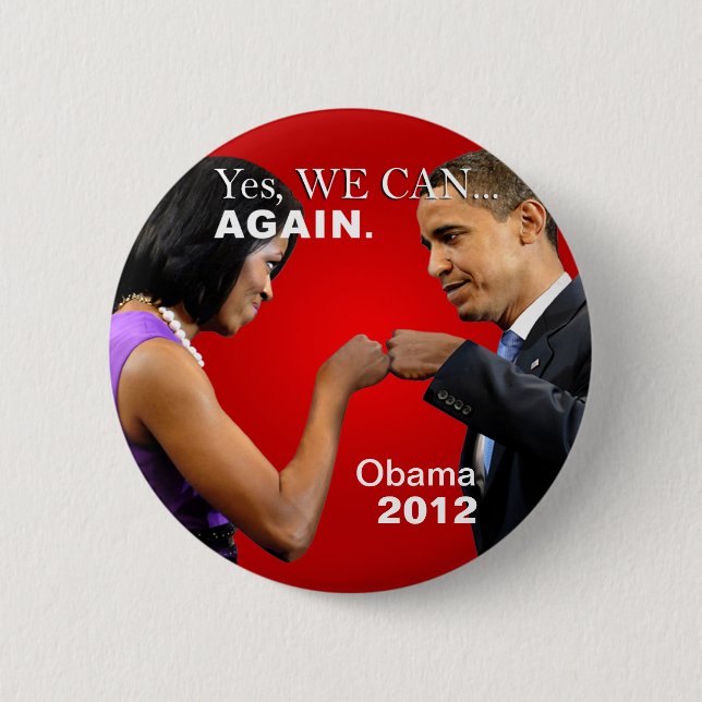 Obama Fist Bump - Yes we can, again Pinback Button (Front)