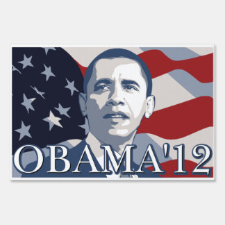 Obama for president 2012 sign