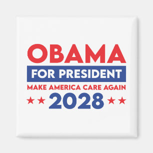 Obama For President 2028 Make America Care Again Magnet