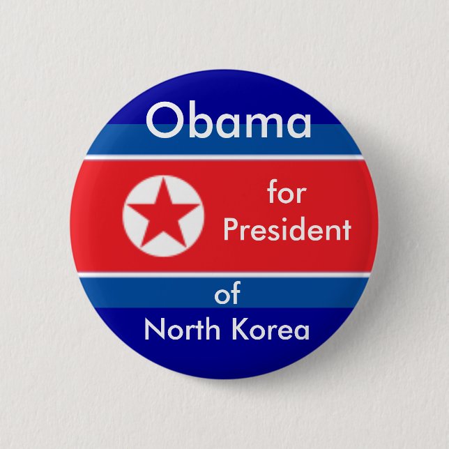 Obama for President of North Korea Pinback Button (Front)
