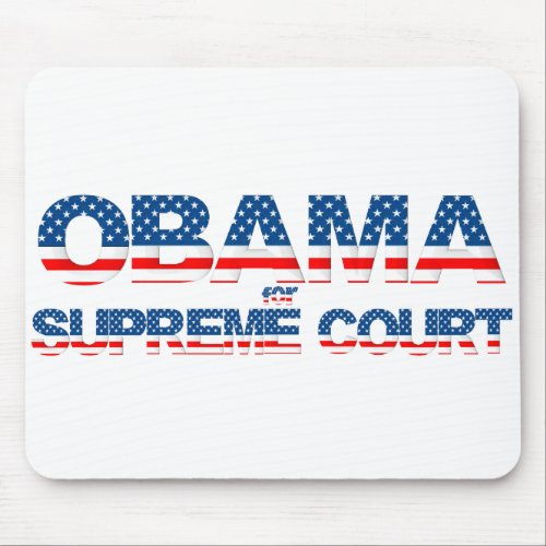 Obama for Supreme Court Mousepad