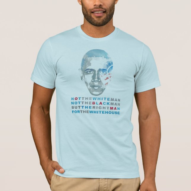 Obama for the white house T-Shirt (Front)