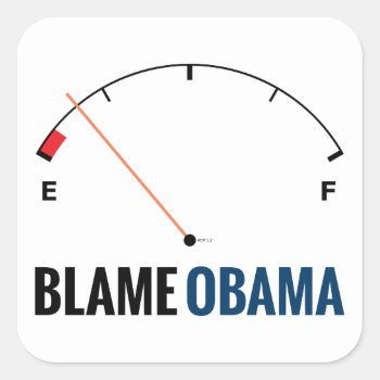 Obama Gas Prices Square Sticker by politix at Zazzle