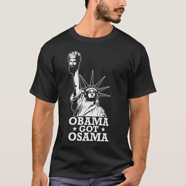 obama got osama T-Shirt (Front)