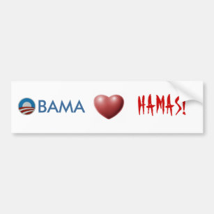 Obama Hearts Hamas! Bumper Sticker
