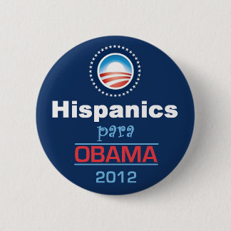 Obama HISPANICS Pinback Button