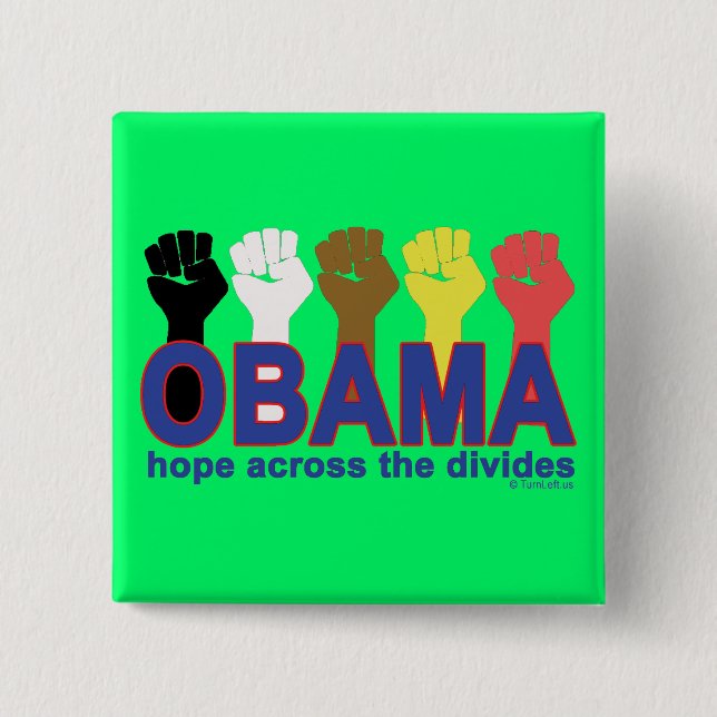 OBAMA HOPE ACROSS THE DIVIDES PINBACK BUTTON (Front)