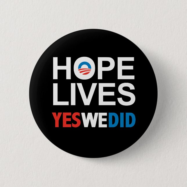 Obama - Hope Lives Button (Front)