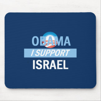 Obama I Support Israel Mousepad