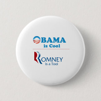 Obama is Cool - Romney is a Tool Button
