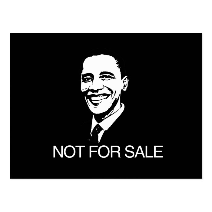 OBAMA IS NOT FOR SALE.png Postcards