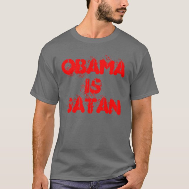 Obama is Satan T-Shirt (Front)