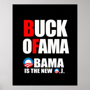 OBAMA IS THE NEW O.J POSTER