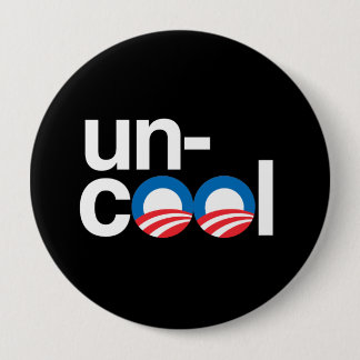 OBAMA IS UNCOOL BUTTON