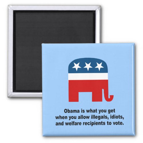 Obama is what you get when magnet