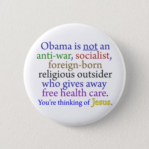 Obama  Jesus Pinback Button