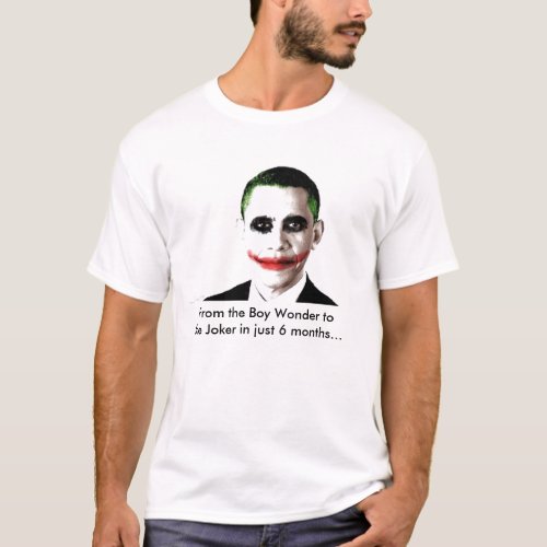 obama joker From the Boy Wonder tothe Joker in T_Shirt