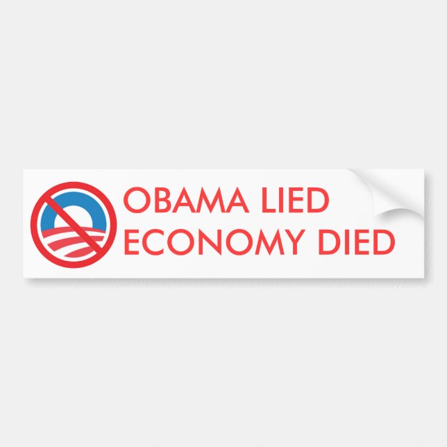 OBAMA LIED, ECONOMY DIED BUMPER STICKER (Front)