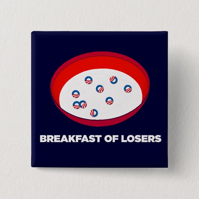 Obama Logo Parody - Breakfast of Losers button (Front)
