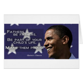 Obama Make your children proud Cards