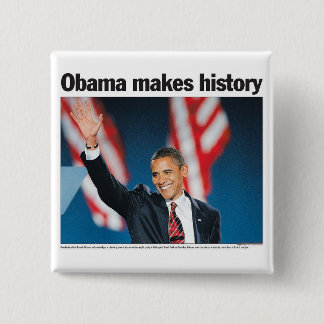 Obama Makes History Button