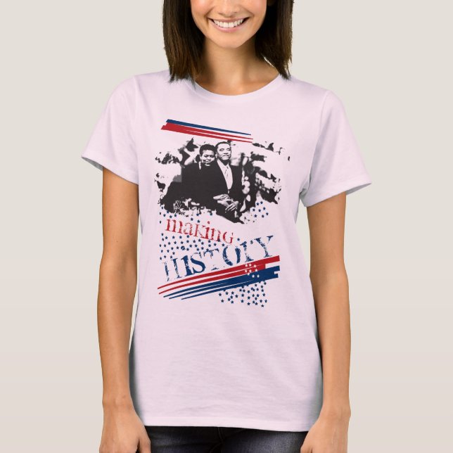 Obama Making History T-Shirt (Front)