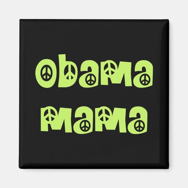 Obama Mama Magnets (Front)